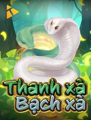 MAN88 Thanh Xà Bạch Xà